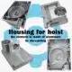 Housing for hoist