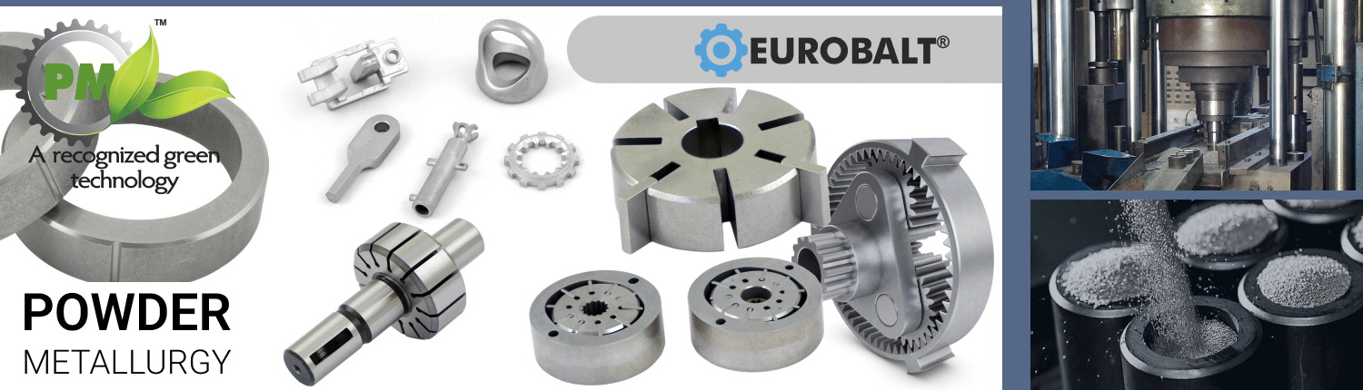 Eurobalt Powder Metallurgy manufacturing